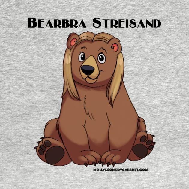 Bearbra Streisand by MollysComedyCabaret